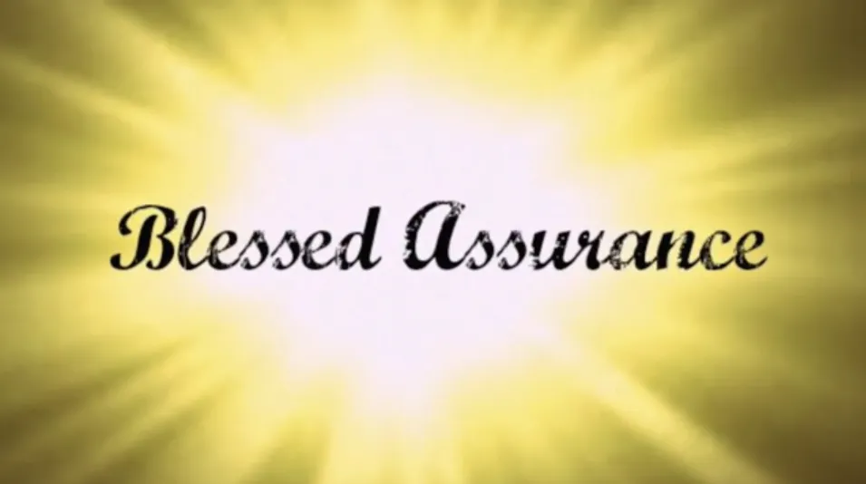 blessed assurance