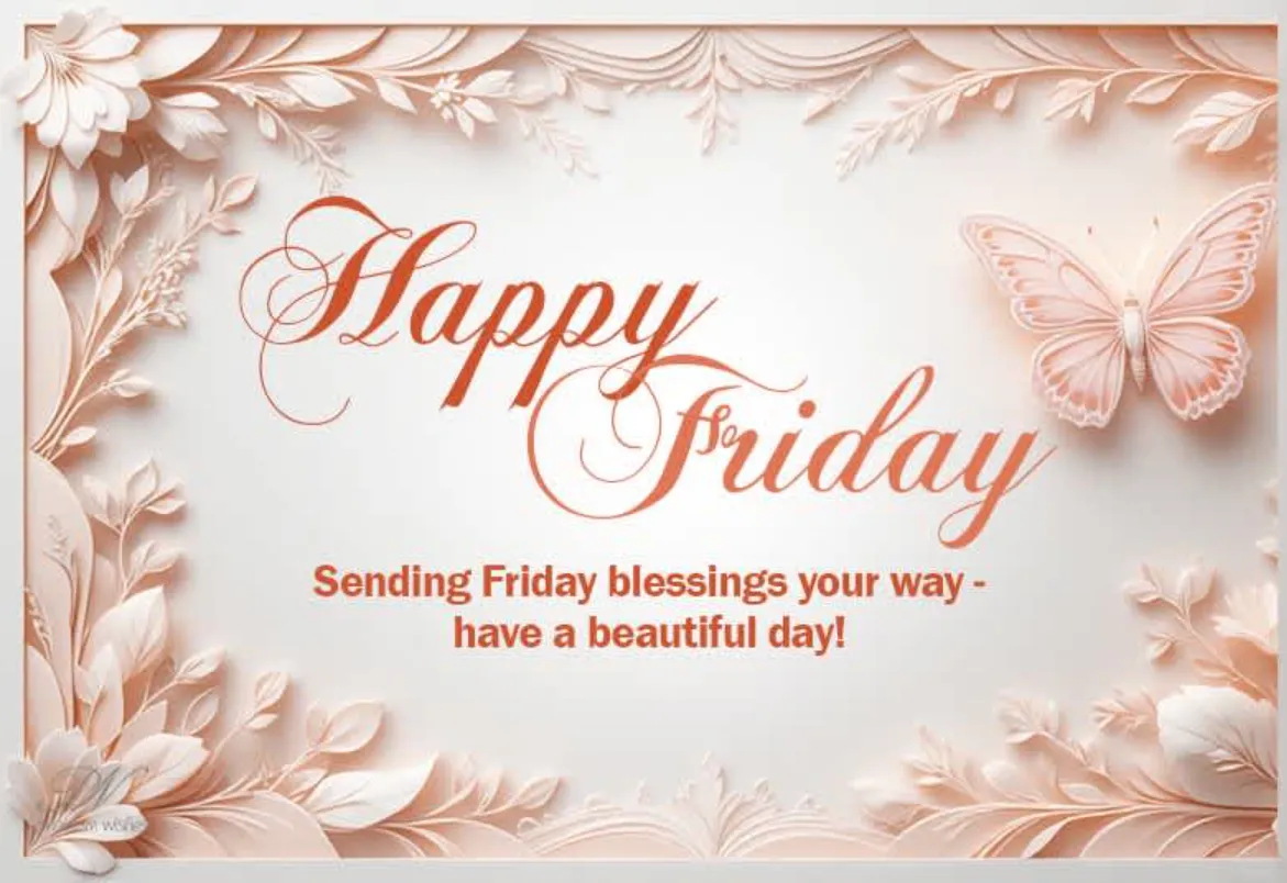 77+ Friday Blessings, Prayers & Positive Wishes to Make Your Day Beautiful