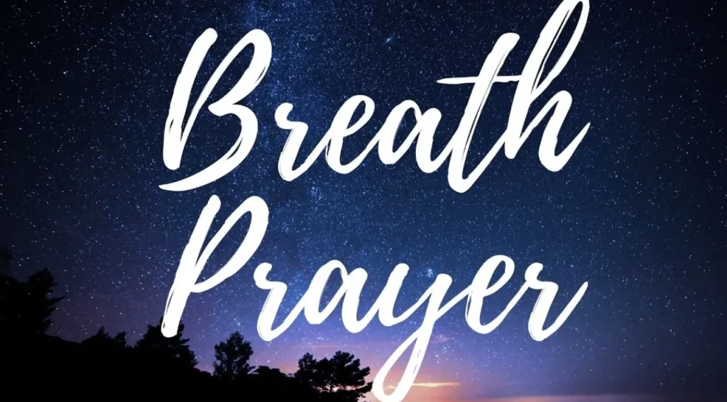 91+ Breath Prayers for Peace, Anxiety Relief, Strength, and Daily Faith